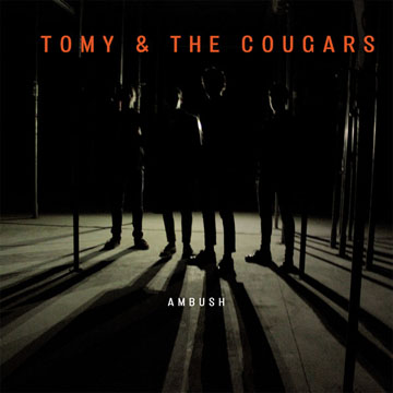 TOMY & THE COUGARS "Ambush" LP (Dead Beat)